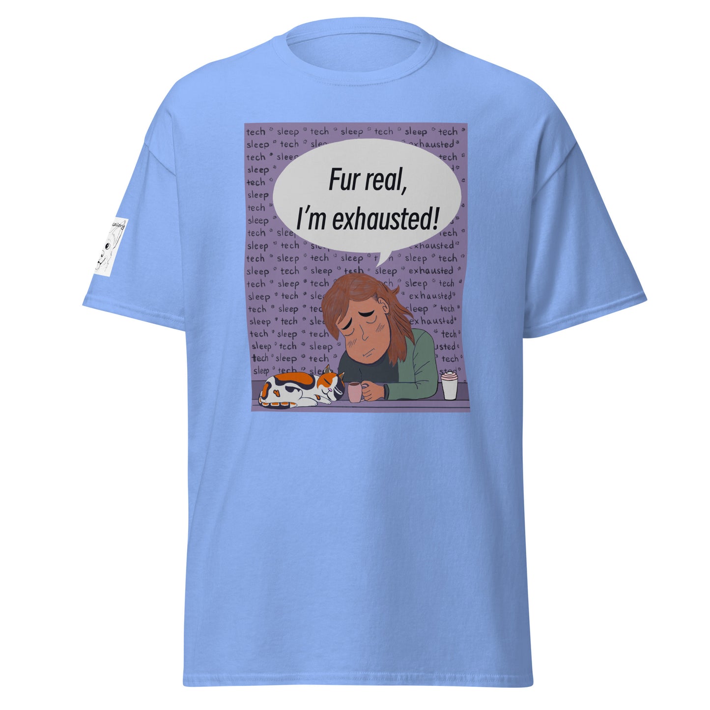 Fur Real, I'm Exhausted Carolina Blue t-shirt with tired vet tech, cat, and speech bubble design – GrungePup Vet Chaos humor tee