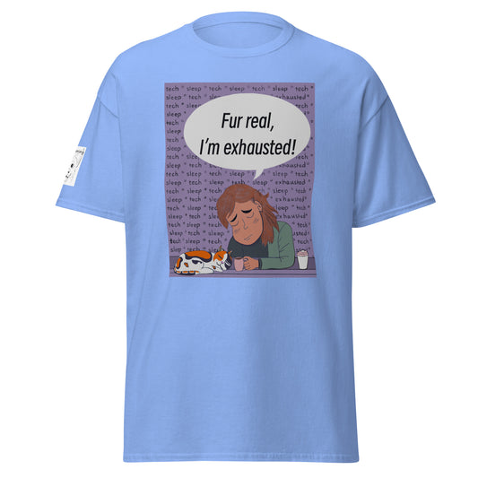 Fur Real, I'm Exhausted Carolina Blue t-shirt with tired vet tech, cat, and speech bubble design – GrungePup Vet Chaos humor tee