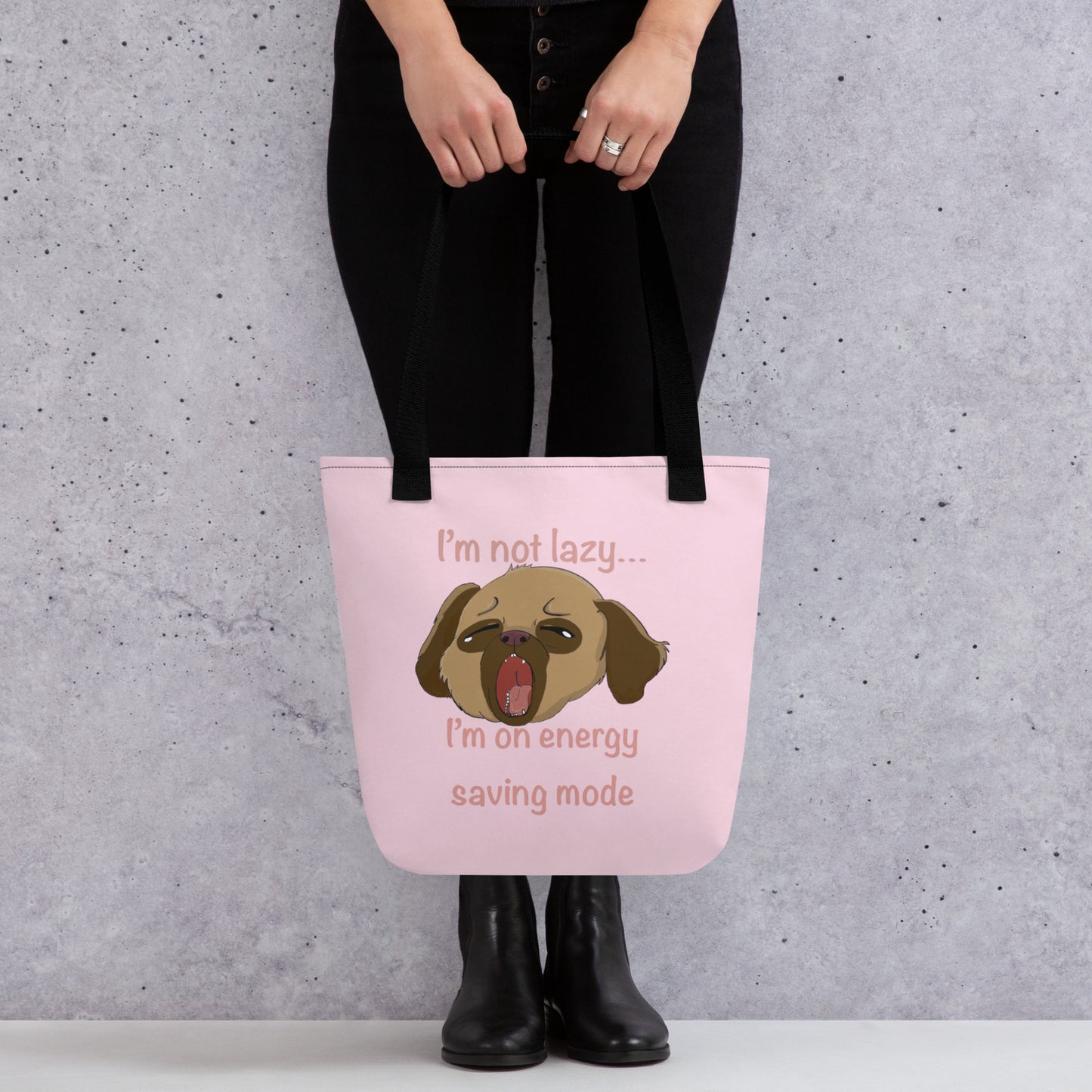 Back view of the pink I'm Not Lazy... I'm On Energy Saving Mode tote bag