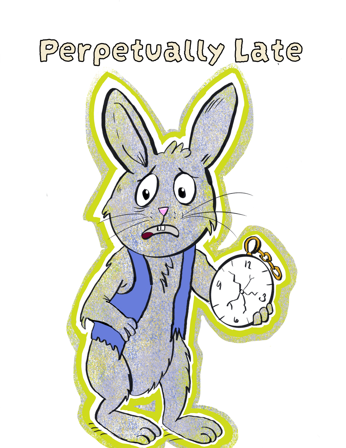 Close-up of the White Rabbit Perpetually Late artwork. Speckled grey rabbit, blue vest, lime halo, cracked pocket watch, cream lettering on black. GrungePup That Girl, Alice.